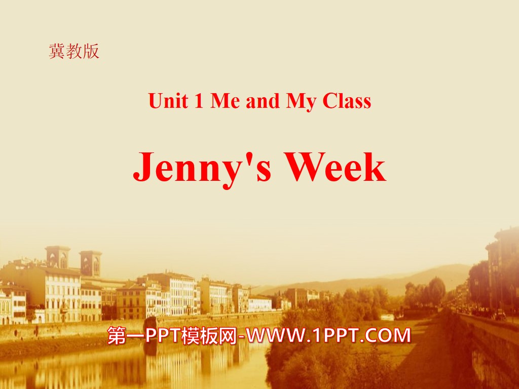 《Jenny's Week》Me and My Class PPT課件