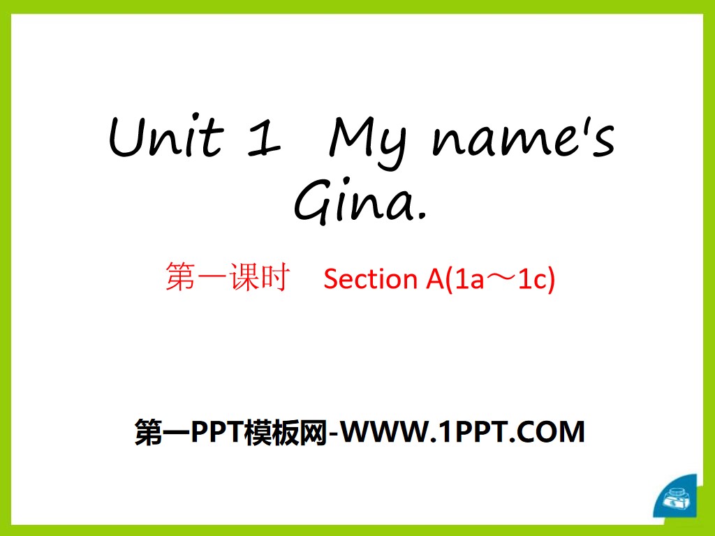 《My name's Gina》PPT课件8
