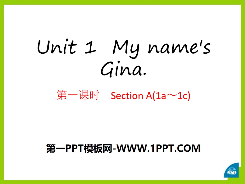 "My name's Gina" PPT courseware 8