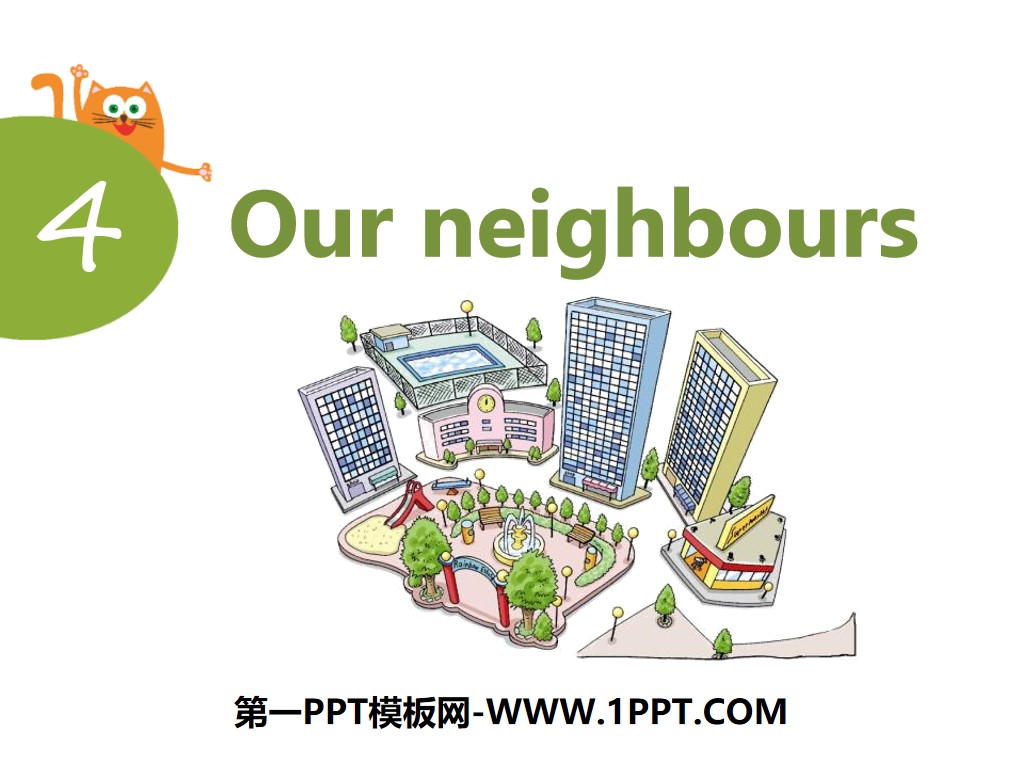 "Our neighbors" PPT