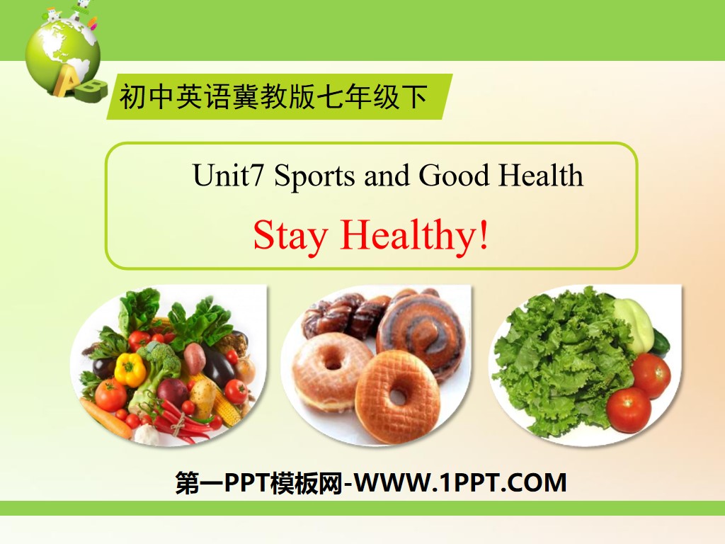 《Stay Healthy!》Sports and Good Health PPT課件