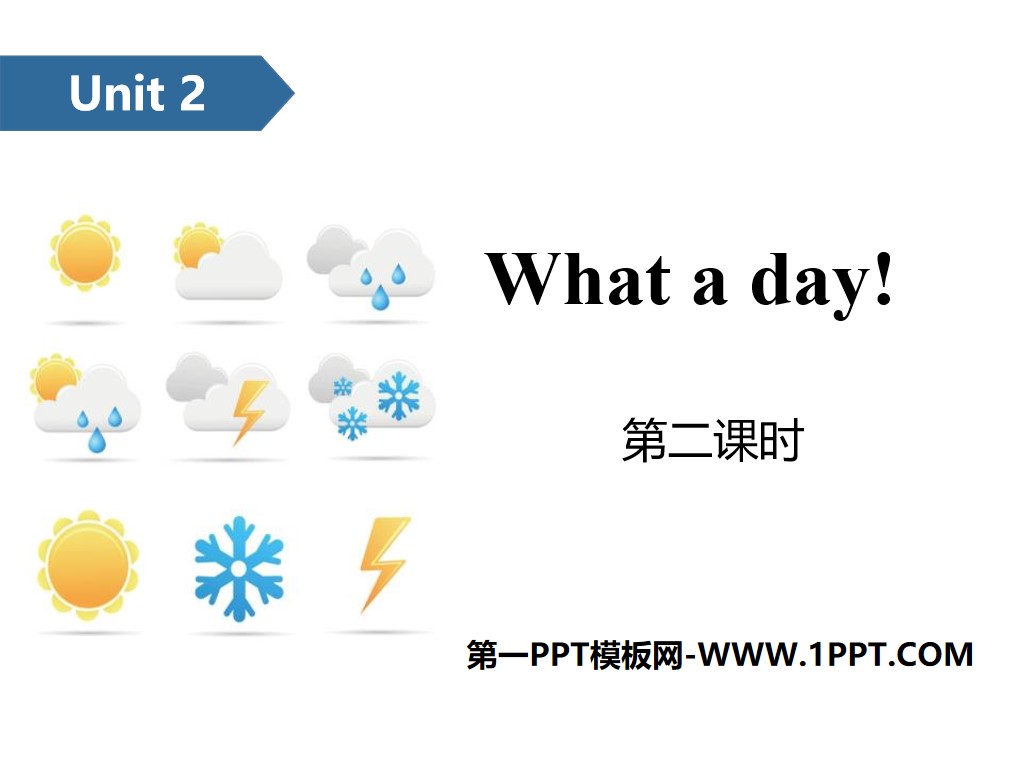 《What a day!》PPT(第二课时)
