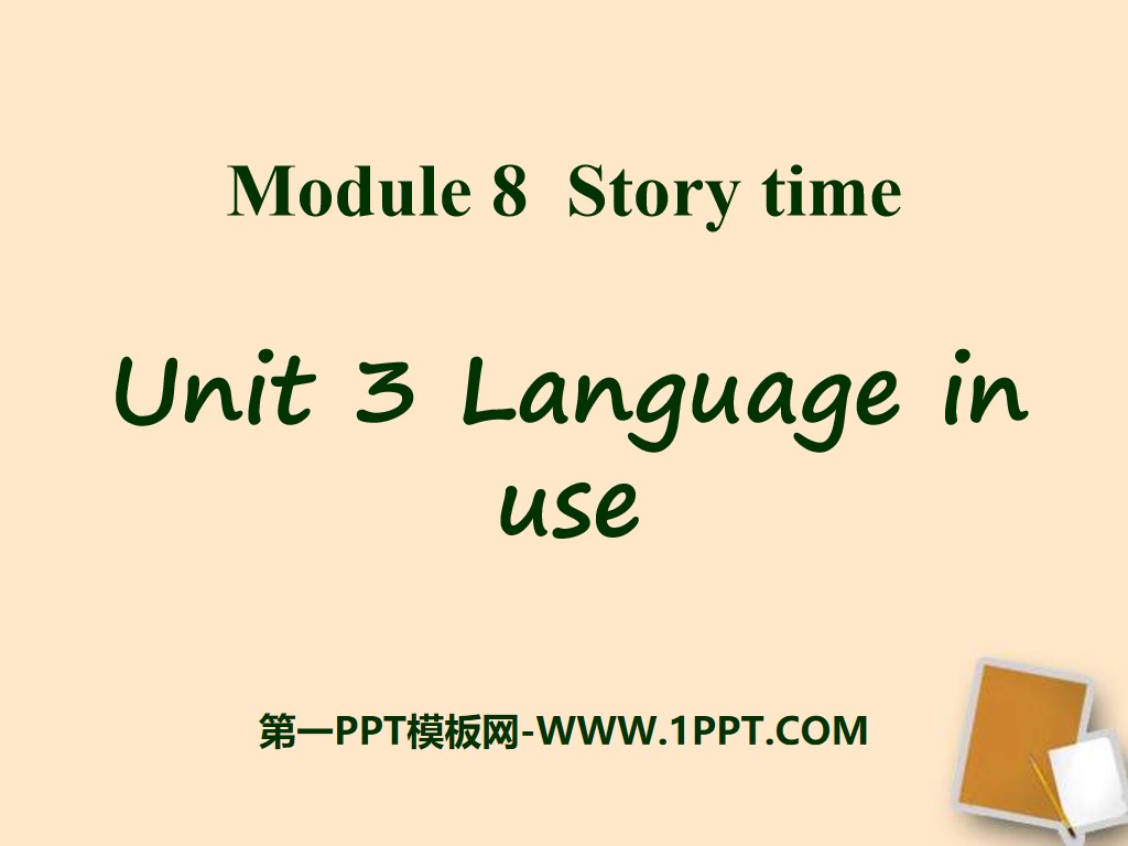 《Language in use》Story time PPT课件2
