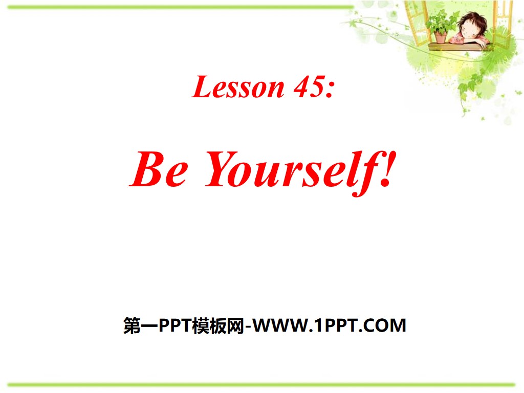 《Be Yourself!》Celebrating Me! PPT

