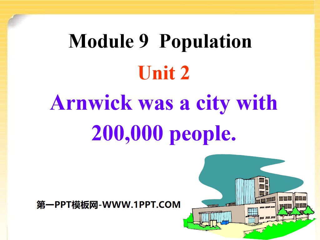 "Arnwick was a city with 200.000 people" Population PPT courseware 2