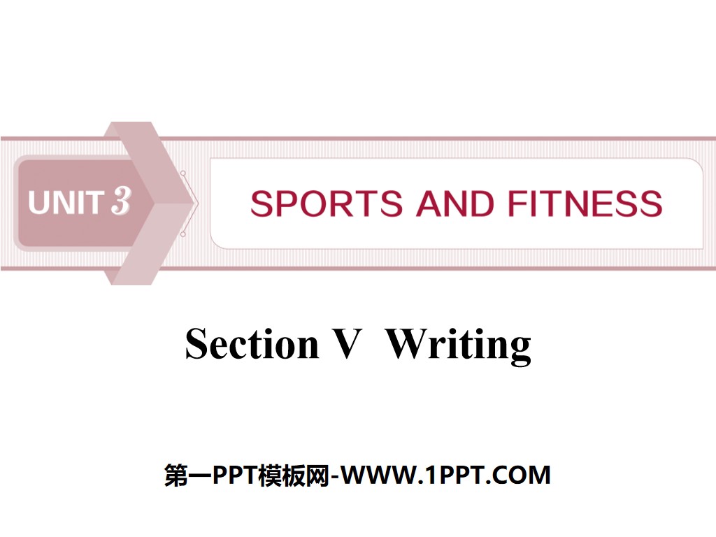 《Sports and Fitness》Writing PPT
