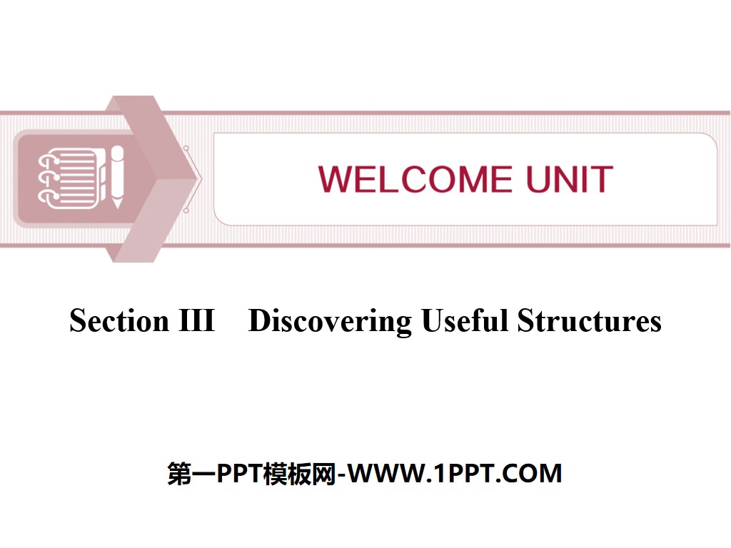 "Welcome Unit" Discovering Useful Structures PPT courseware