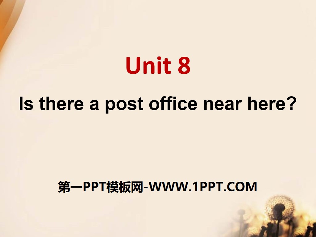 "Is there a post office near here?" PPT courseware 8