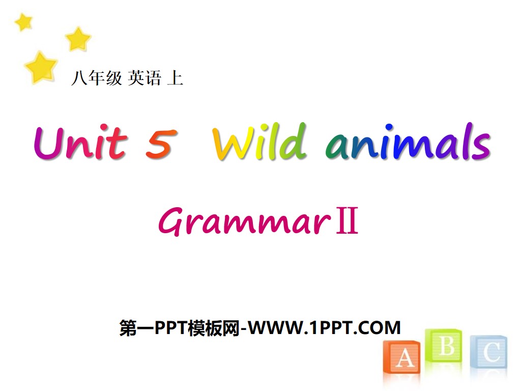 《Wild animals》GrammarPPT课件
