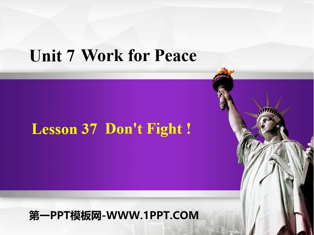 "Don't Fight!" Work for Peace PPT free courseware