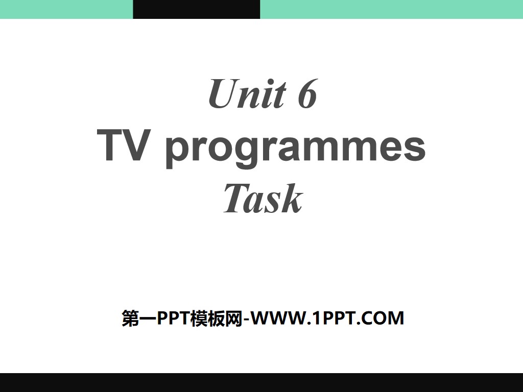 《TV programmes》TaskPPT課件