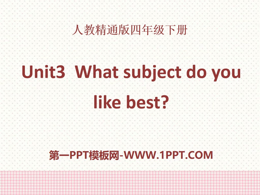 《What subject do you like best》PPT课件2
