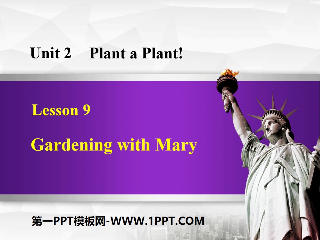 《Gardening with Mary》Plant a Plant PPT下載