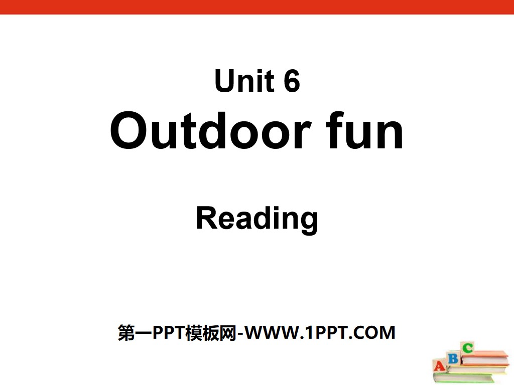 《Outdoor fun》ReadingPPT
