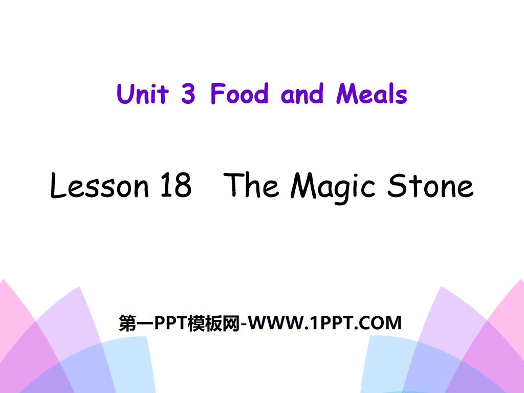 《The Magic Stone》Food and Meals PPT课件
