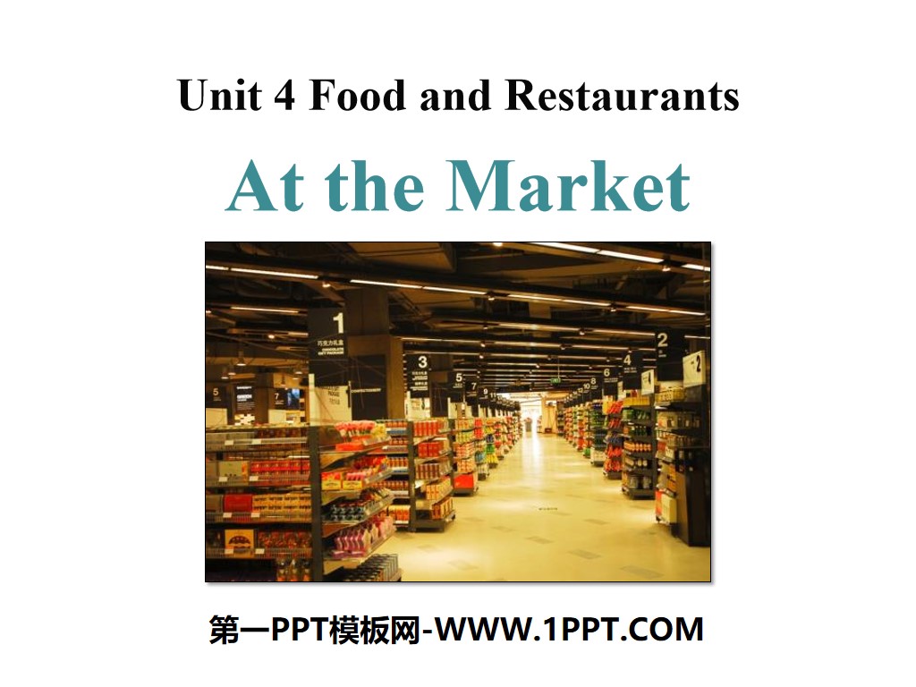 "At the Market" Food and Restaurants PPT courseware download