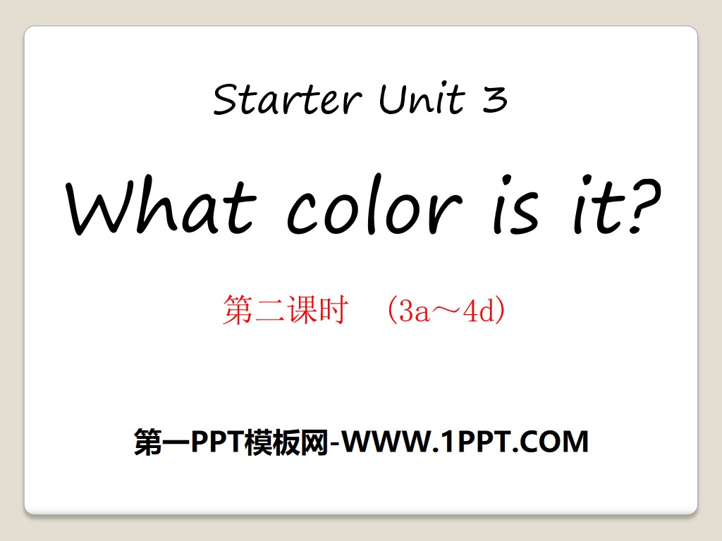 《What color is it?》StarterUnit3PPT课件8
