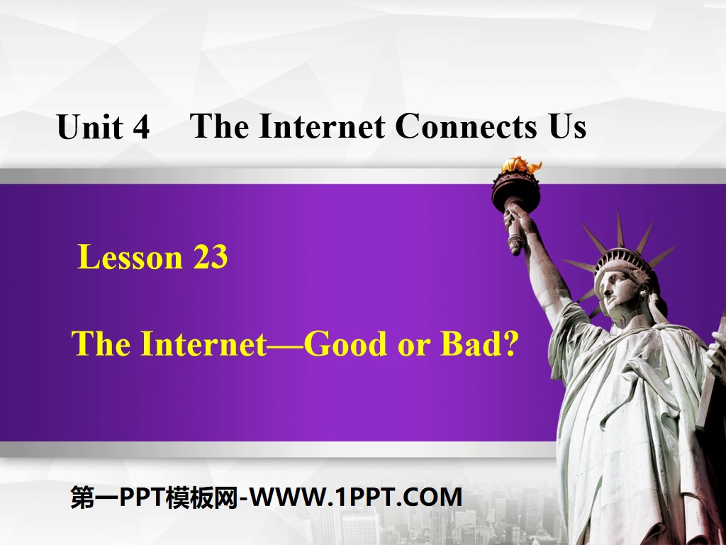 "The Internet-Good or Bad?" The Internet Connects Us PPT courseware