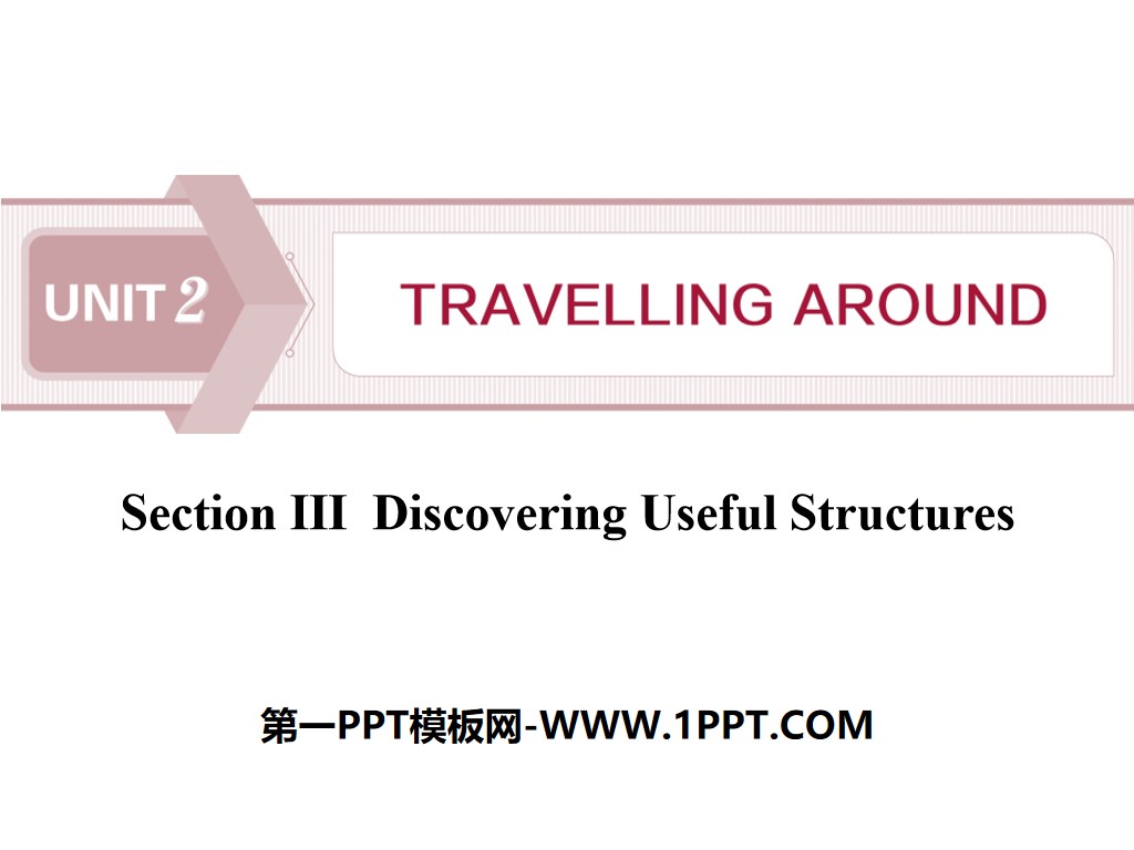 《Travelling Around》Discovering Useful Structures PPT課件