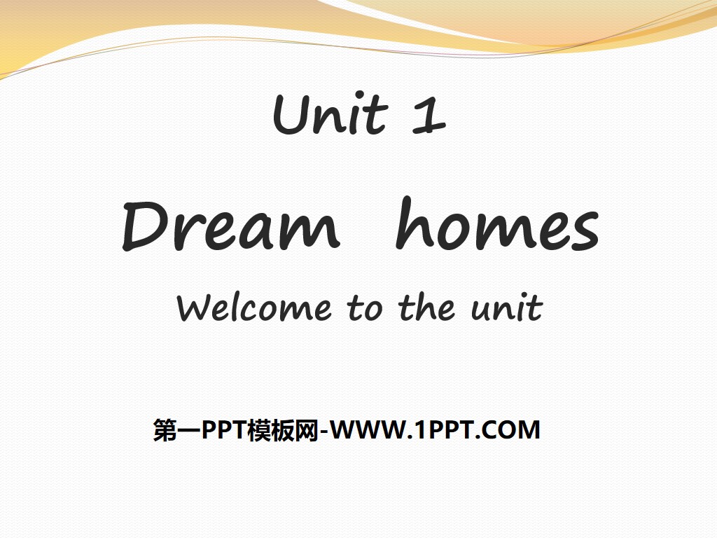 《Dream homes》PPT
