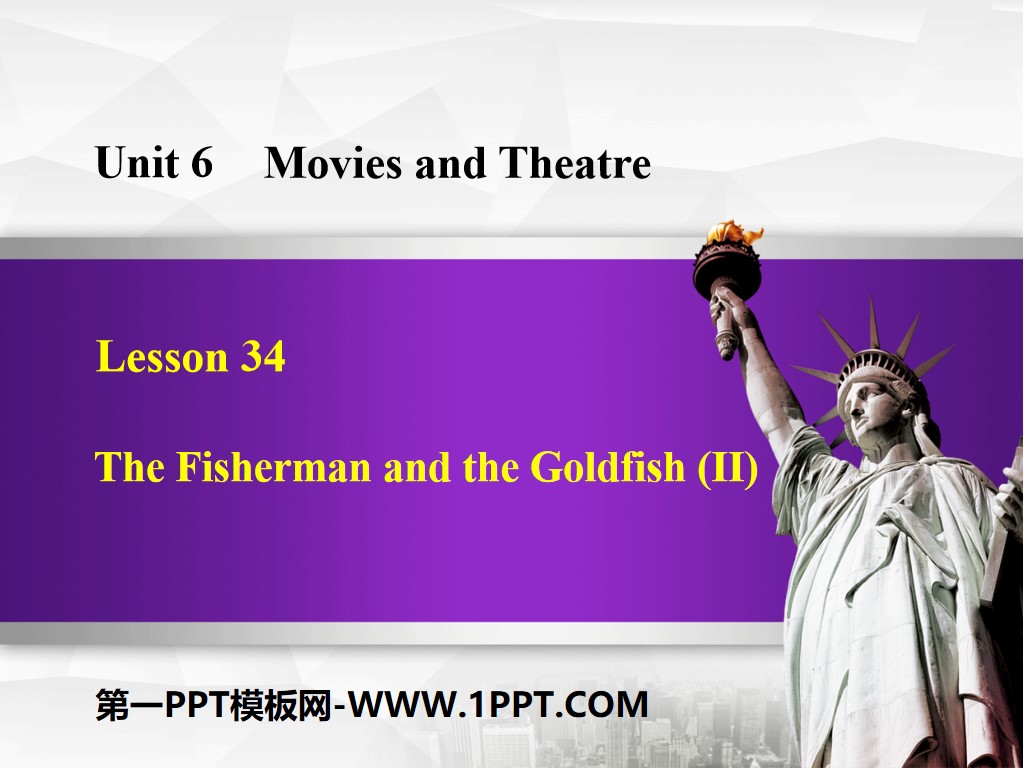 "The Fisherman and the Goldfish (II)" Movies and Theater PPT courseware download
