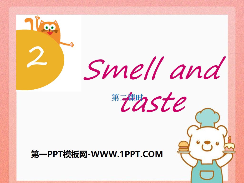 《Smell and taste》PPT课件
