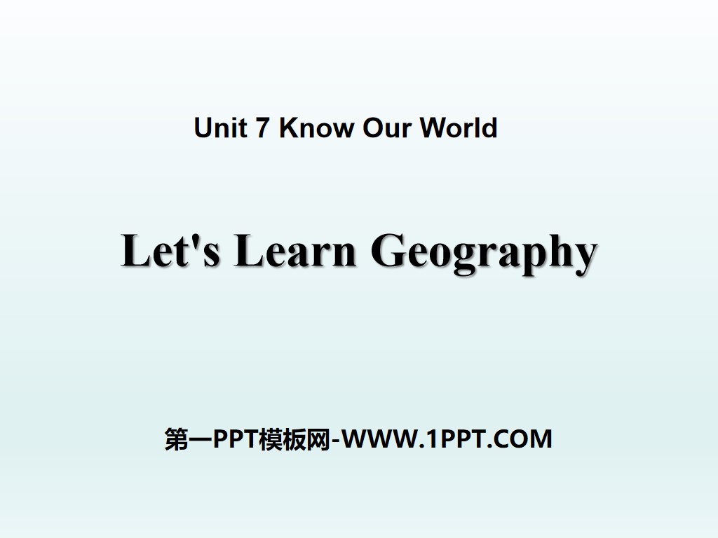 "Let's Learn Geography" Know Our World PPT download
