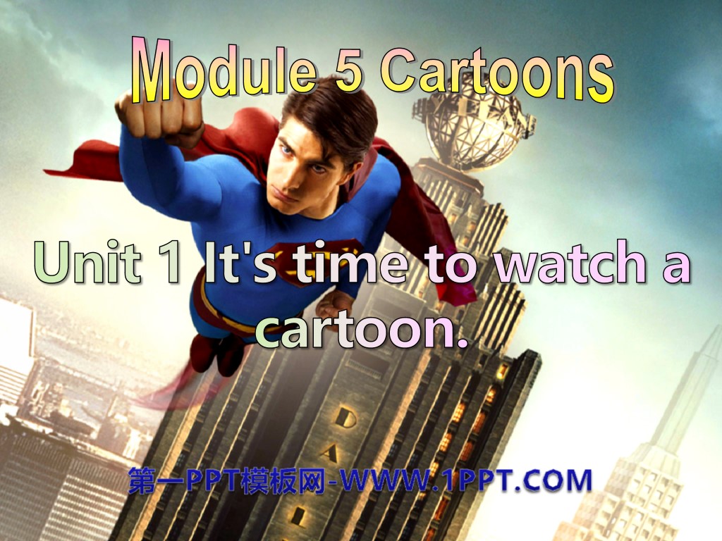 《It's time to watch a cartoon》Cartoon stories PPT课件2
