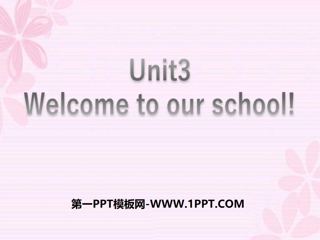 "Welcome to our school" PPT