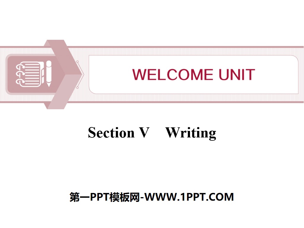 "Welcome Unit" Writing PPT courseware