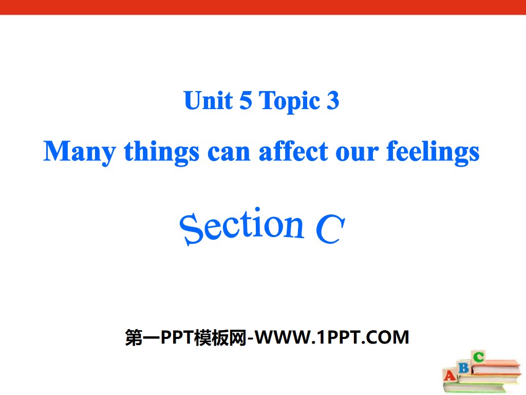 "Many things can affect our feelings" SectionC PPT