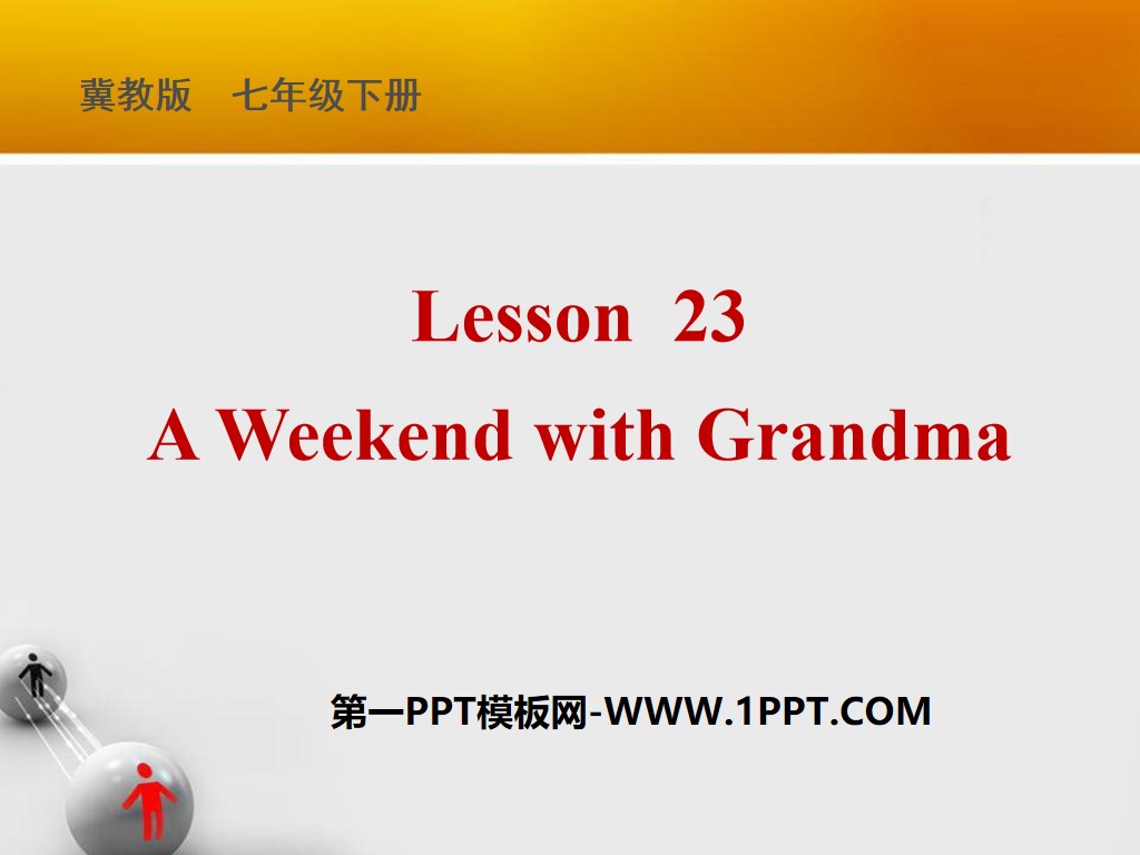 《A Weekend With Grandma》After-School Activities PPT课件
