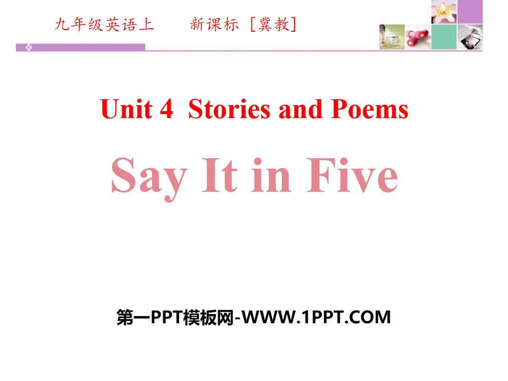 "Say It in Five" Stories and Poems PPT teaching courseware