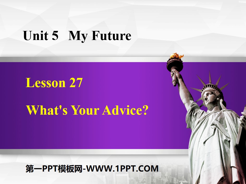 "What's Your Advice?" My Future PPT teaching courseware