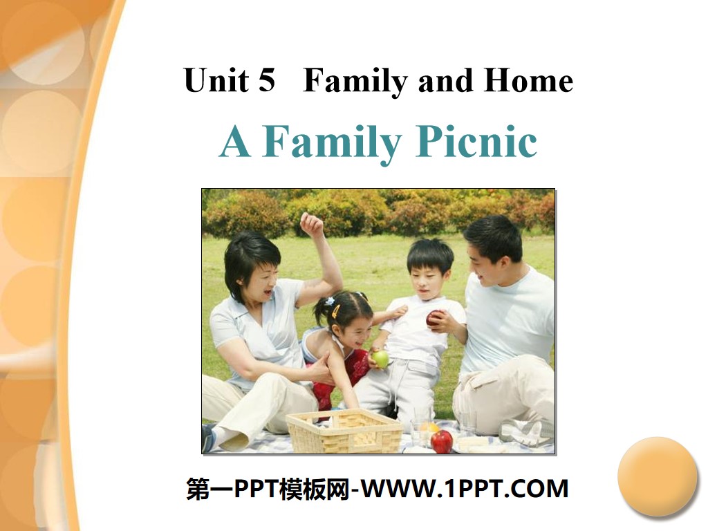 《A Family Picnic》Family and Home PPT 课件下载
