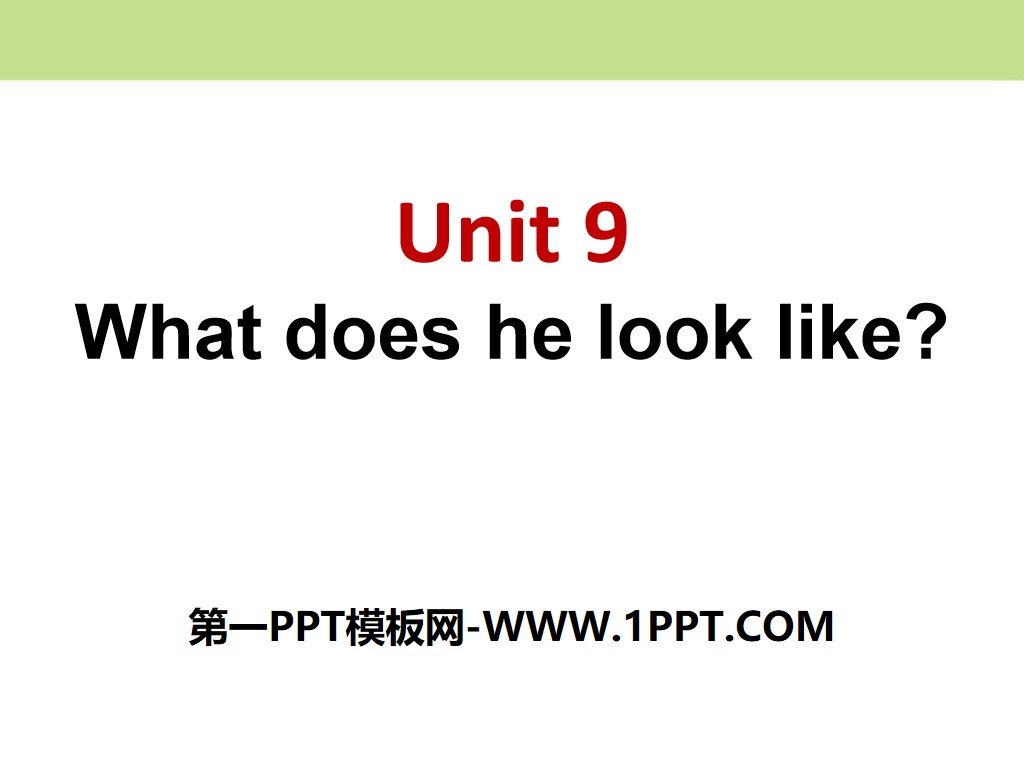 《What does he look like?》PPT课件7
