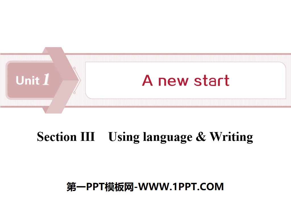 《A new start》Section ⅢPPT download