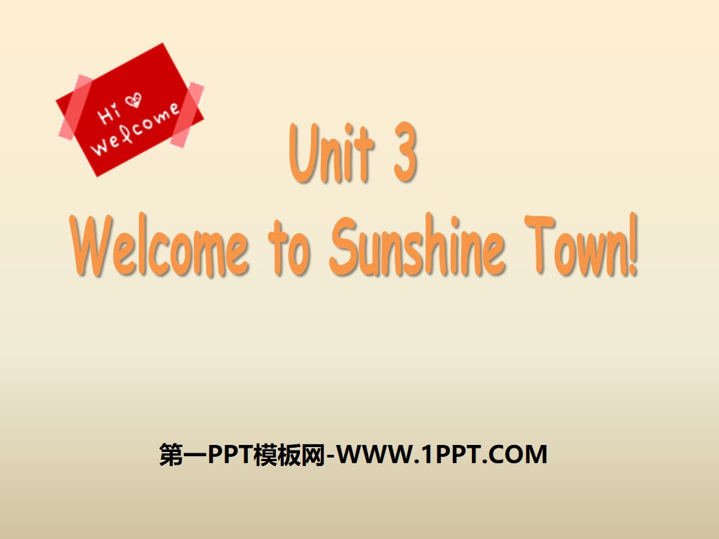 "Welcome to Sunshine Town" PPT