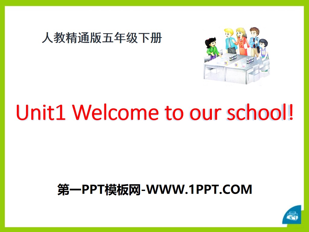 《Welcome to our school》PPT课件3
