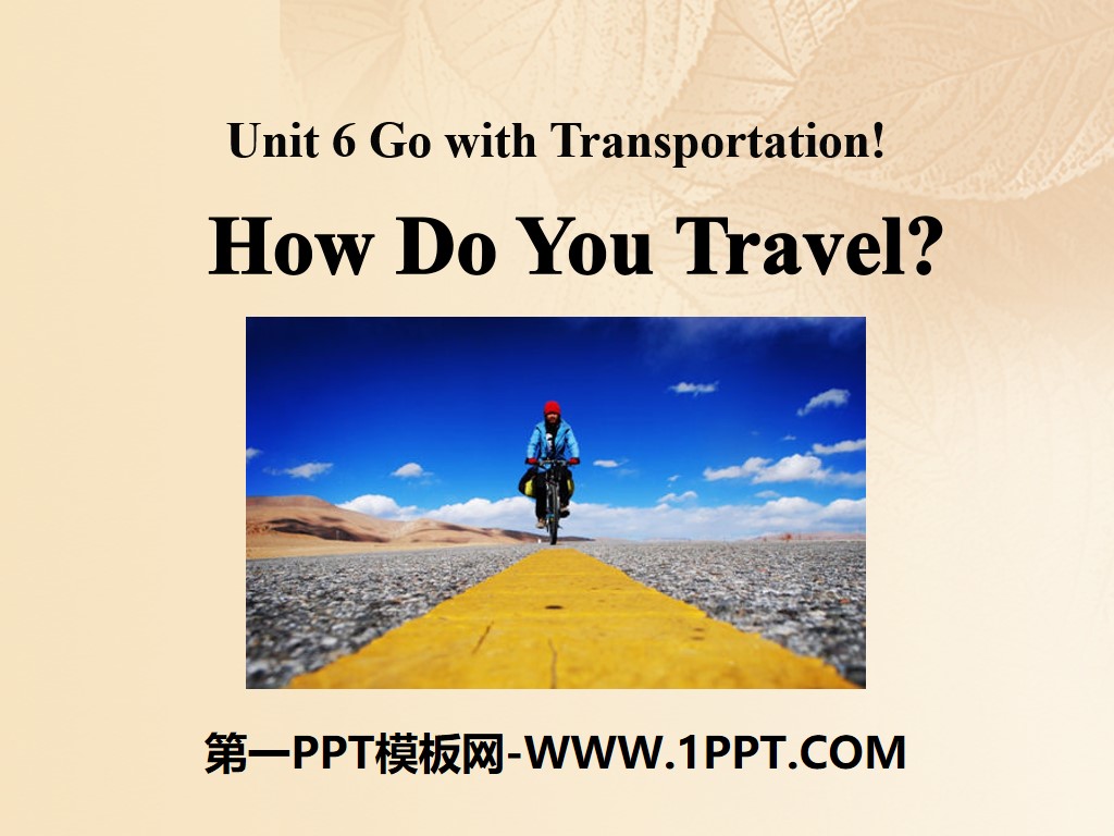 "How Do You Travel?" Go with Transportation! PPT courseware