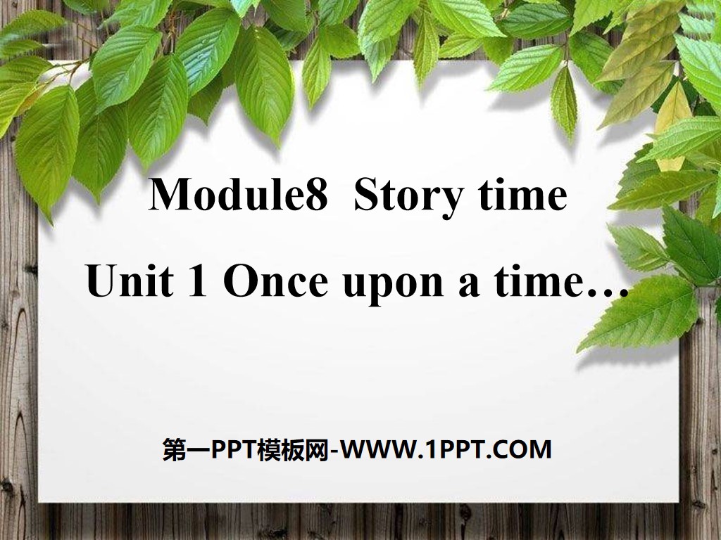 "Once upon a time" Story time PPT courseware
