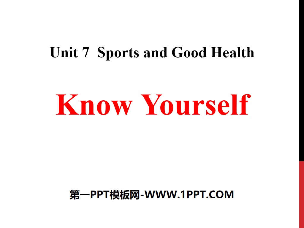 《Know Yourself》Sports and Good Health PPT
