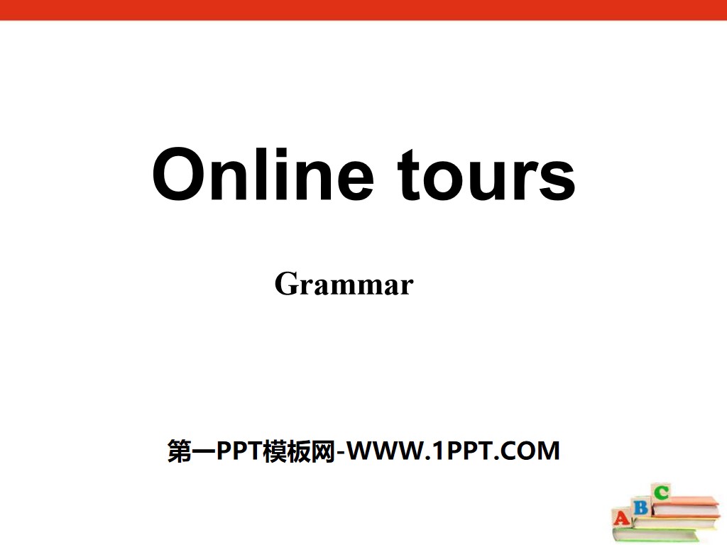 《Online tours》GrammarPPT课件
