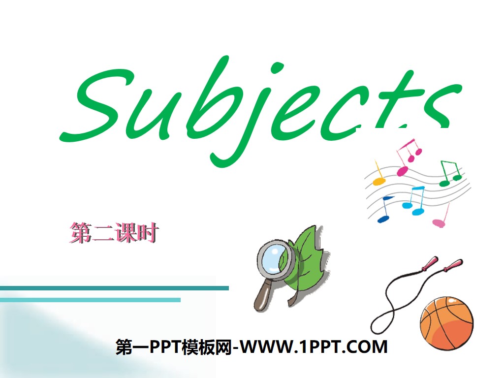 《Subjects》PPT课件
