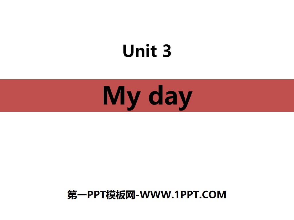 "My day" PPT teaching courseware