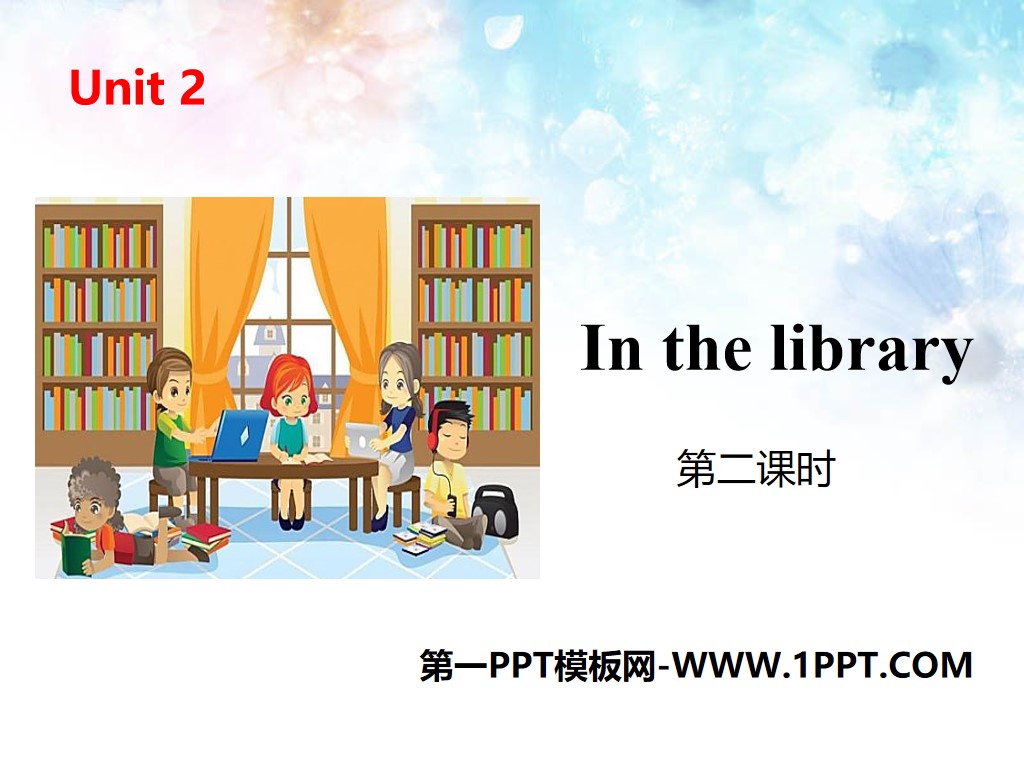 《In the library》PPT(第二课时)
