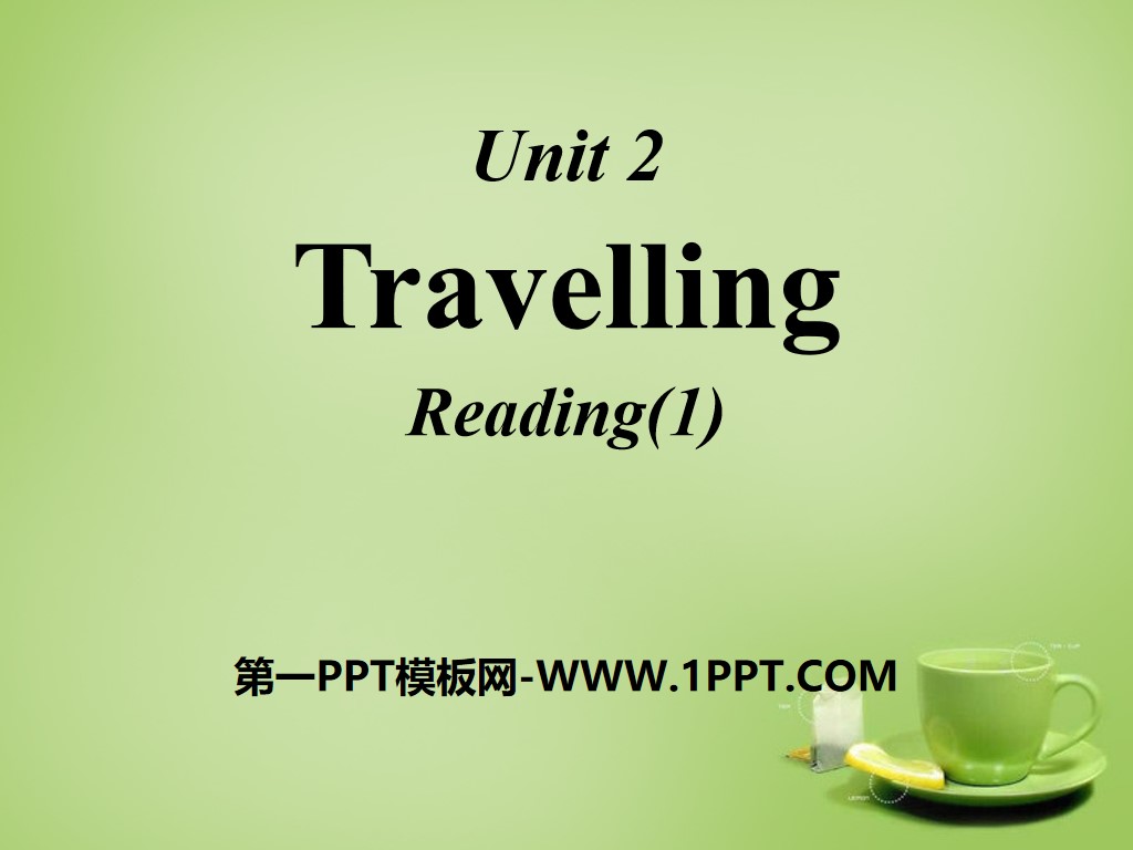 《Travelling》ReadingPPT
