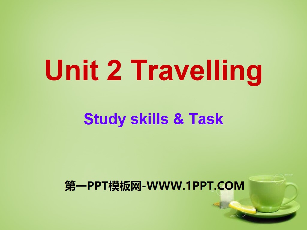 《Travelling》Study skills&TaskPPT
